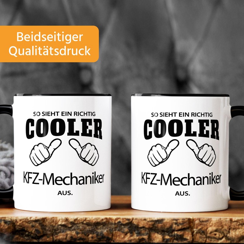 So sieht ein richtig ein richtig cooler KFZ-Mechaniker aus Tasse