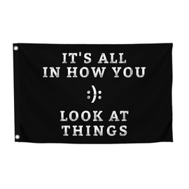 3x5 Feet Inspirational Positive Quotes "It’s All In How You Look At Things" Wall Flags - Motivational Entrepreneur Poster Prints - Wall Flag for Indoor and Outdoor - Improvement Wall Decor for Home