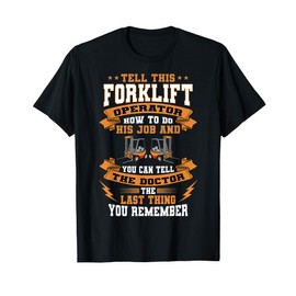 Forklift Operator Job Material Handler Lift Truck T-Shirt