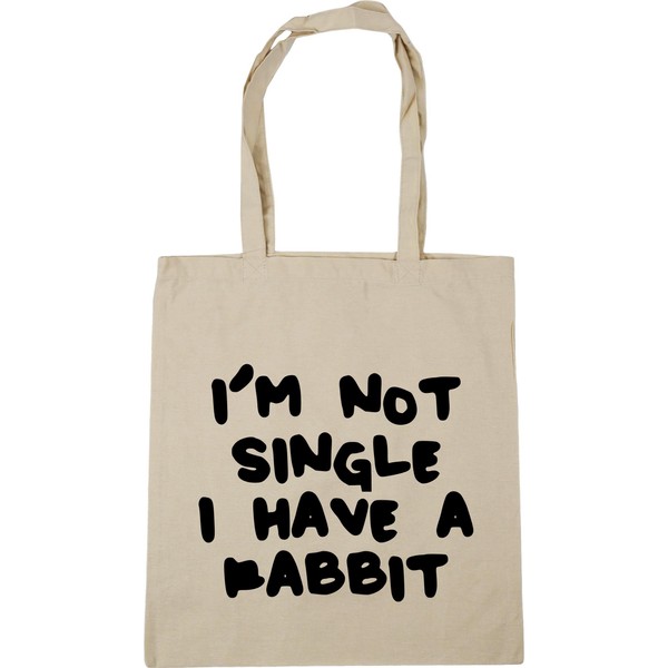 Hippowarehouse I'm not single I have a rabbit Tote Shopping