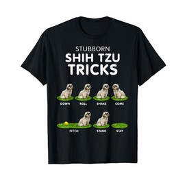 Funny Shih Tzu Trick Tshirt for men, women & kids dog lover T-Shirt