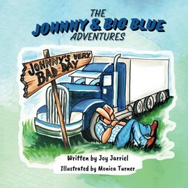 Johnny's Very Bad Day: The Johnny & Big Blue Adventures