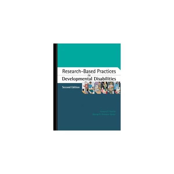 Sammons preston Researched-Based Practices in Developmental Disabilities — Second Edition