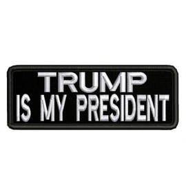 Athena Brands TRUMP IS MY PRESIDENT Embroidered Patch Iron / Sew-On Biker Decorative Applique