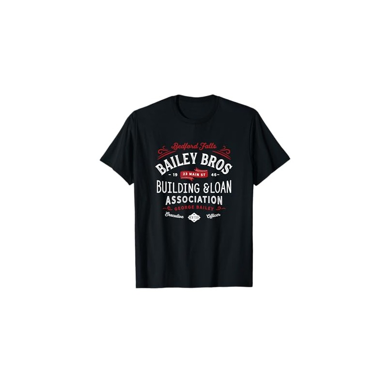Bailey Brothers Building and Loan. Classic. George Bailey T-Shirt