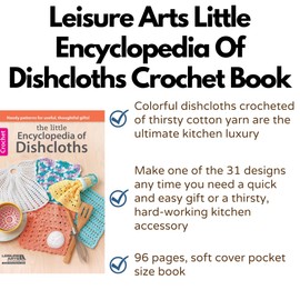 Leisure Arts 75551 Encyclopedia of Dishcloths