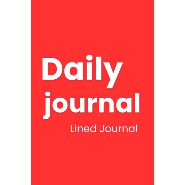 Daily Journal: Lined Pages Notebook: Perfect For Portability And Daily