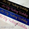 It's My Birthday Sash, Happy Birthday Party Decorations, Birthday Party