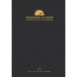 Pomodoro Planner: Unlocking the Power of the Focused Mind