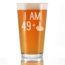 49 + 1 Middle Finger - 16 oz Pint Glass for Beer - Funny 50th Birthday Gifts for Men and Women Turning 50