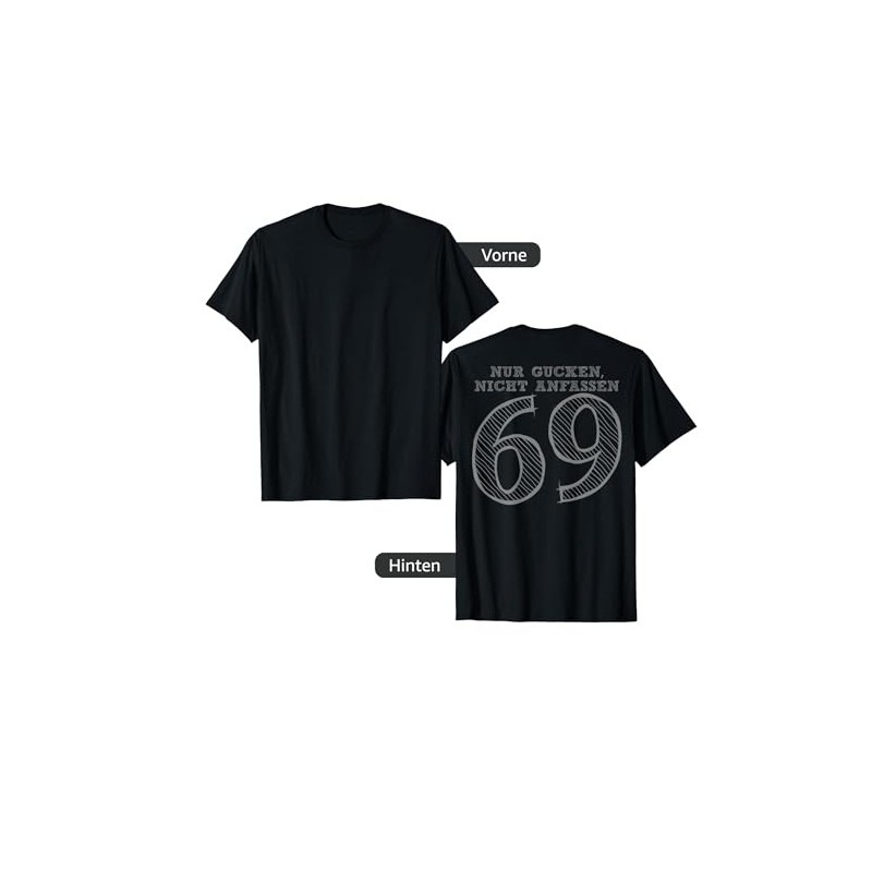 Number and Position 69 T-Shirt with German Text "Nur Gucken,