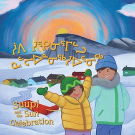 Suupi and the Sun Celebration (Community Connection Series)