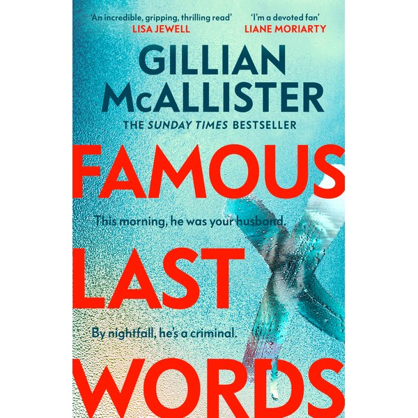 Famous Last Words: The new edge-of-your-seat thriller from the Sunday