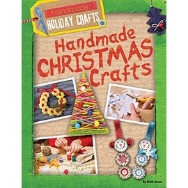 Handmade Christmas Crafts (Handmade Holiday Crafts)