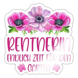 Spreadshirt Rentnerin Retirement Flowers Finally Time for the Garden Sticker 10 x 10 cm Glossy White