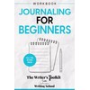 Journaling for Beginners: Fill The Blank Page