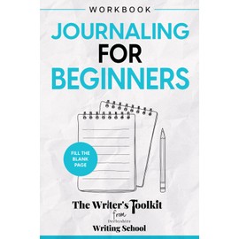 Journaling for Beginners: Fill The Blank Page