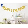 Glitter Shoot 4 the Moon Banner Outerspace Theme 4th Birthday