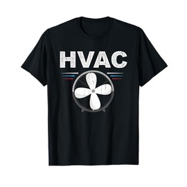 HVAC Tech for HVAC T-Shirt