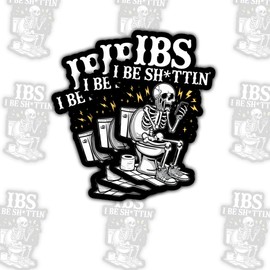 (3 Pcs) IBS I Be Shittin Sticker – Funny Digestive Humor Quote for Chronic Gut Warriors, Meme Lovers, and Sarcastic Friends for Laptop Water Bottle Bathroom Decor Tumbler 3"x3"
