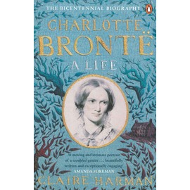 Charlotte Brontë: A Life