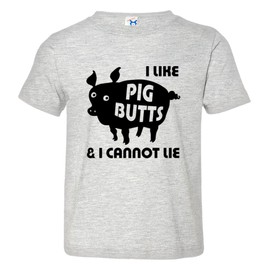 Toddler I Like Pig Butts and I Cannot Lie HQ Tee-Grey-3