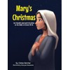 Mary's Christmas: Her Doubts and God's Provision on the Night