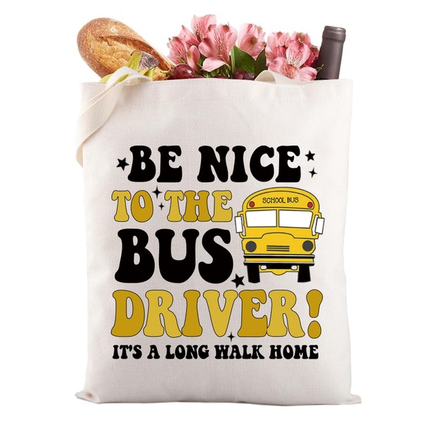 School Bus Driver Tote Bag Be Nice To The Bus