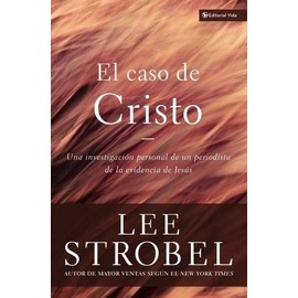 By Lee Strobel Caso de Cristo, El (Spanish) [Paperback]