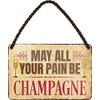 N / A May All Your Pain Be Champagne Metal