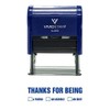 Thanks for Being Self Inking Novelty Rubber Stamp (Blue Ink)
