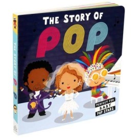 The Story of Pop - Board book By Editors of Caterpillar Books - GOOD