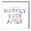 Love, Laughter & Happily Ever After - Wedding Day Card