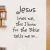 Inspirational Religious Quote Wall Decal Jesus Loves Me This I