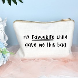 Favorite Child Makeup Bag, Funny Gift, Gift for Mom, Mom Gift, Gifts for Mum, Mothers Day Gift, Toiletry Bag, Christmas, Birthday, Funny Cosmetic Bag Gifts