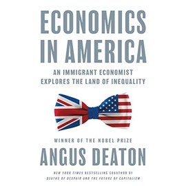 Economics in America: An Immigrant Economist Explores the Land of Inequality