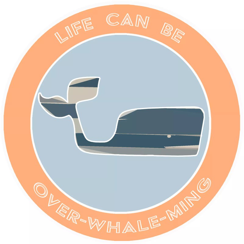 Athena Brands Blue Whale Life Can Be Over-Whale-Min - Sea