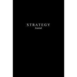 Strategy Journal: Black Matte Cover Business Notebook - 120 Lined Pages Sized 6" x 9"