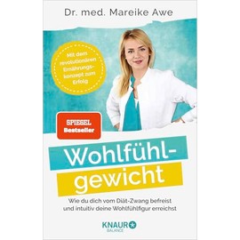Wohlfühlgewicht: Wie du dich vom Diät-Zwang befreist und intuitiv deine Wohlfühlfigur erreichst