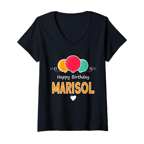 Womens Happy Birthday saying Marisol V-Neck T-Shirt