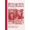 Researching Food Habits: Methods and Problems: 5