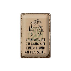 Femer Blechschild Spruch 20x30 cm Kein weg zu lang Hund Schild