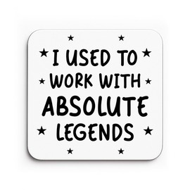 Red Ocean Funny Colleague Gift Used Tio Work With Absolute Legends Coaster Joke Gift For Colleague Leaving New Job Co Worker For Him Her Men Women Present