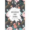 Miscarriage Grief Journal: A support journal to help with your