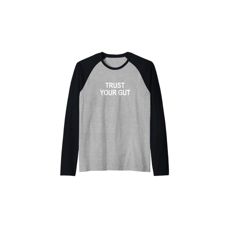 Trust Your Gut - Raglan Baseball Tee