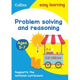Problem Solving and Reasoning Ages 5-7: Ideal for home learning