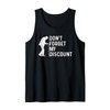Don't Forget My Discount Fun Senior Citizen Old Guy Gag