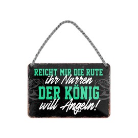 Der König Will Angeln Tin Sign – Metal Sign with Cord and Suction Cup – Sign with Funny Saying for Anglers, Sports Fishermen, Gift for Leisure and Hobby Anglers – 18 x 12 cm
