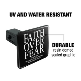Graphics & More Christian Faith Over Fear Tow Trailer Hitch Cover Plug Insert 1 1/4 inch (1.25")