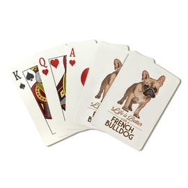 Lantern Press French Bulldog, Tan, Life is Better, White Background (52 Playing Cards, Poker Size Card Deck with Jokers)